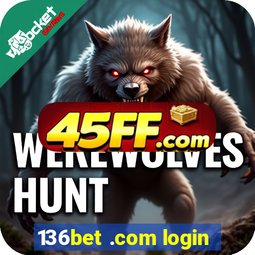 136bet .com login